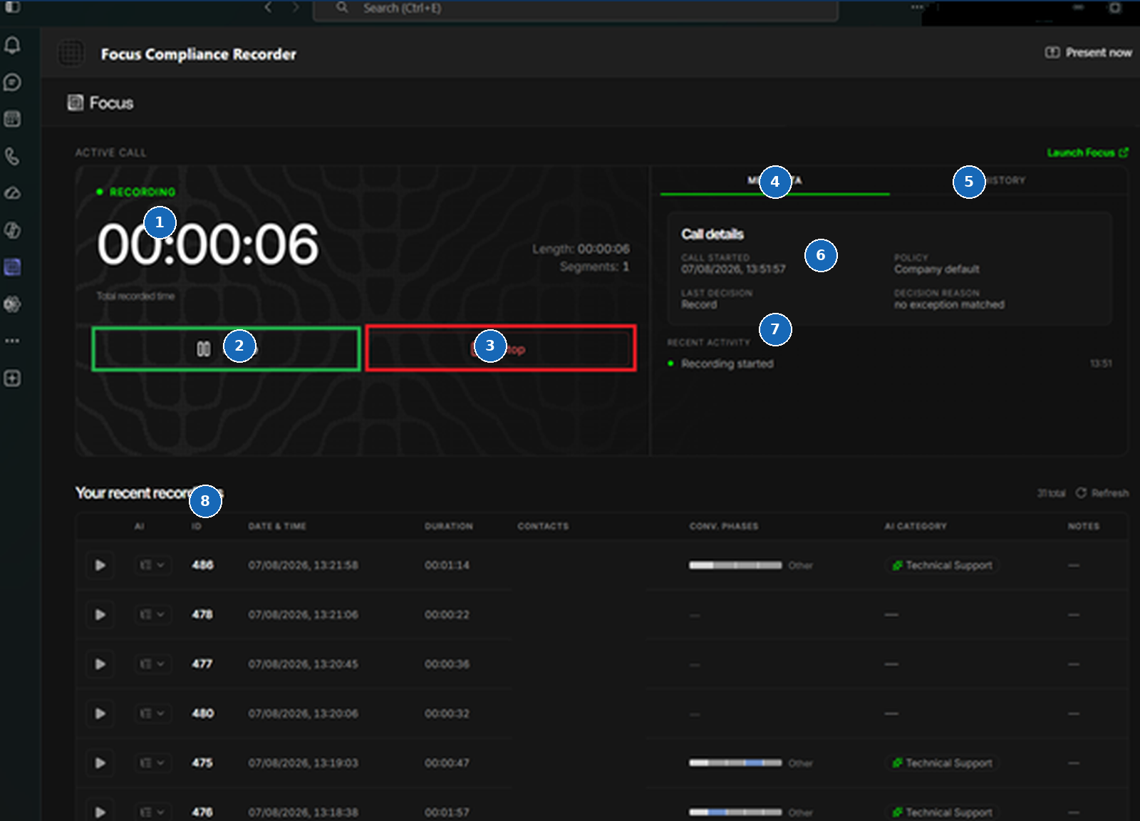 Active recording in the Focus Compliance Recorder main view